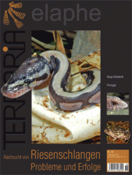 TERRARIA 36, Nachzucht von Riesenschlangen – Probleme und Erfolge 7/8 2012